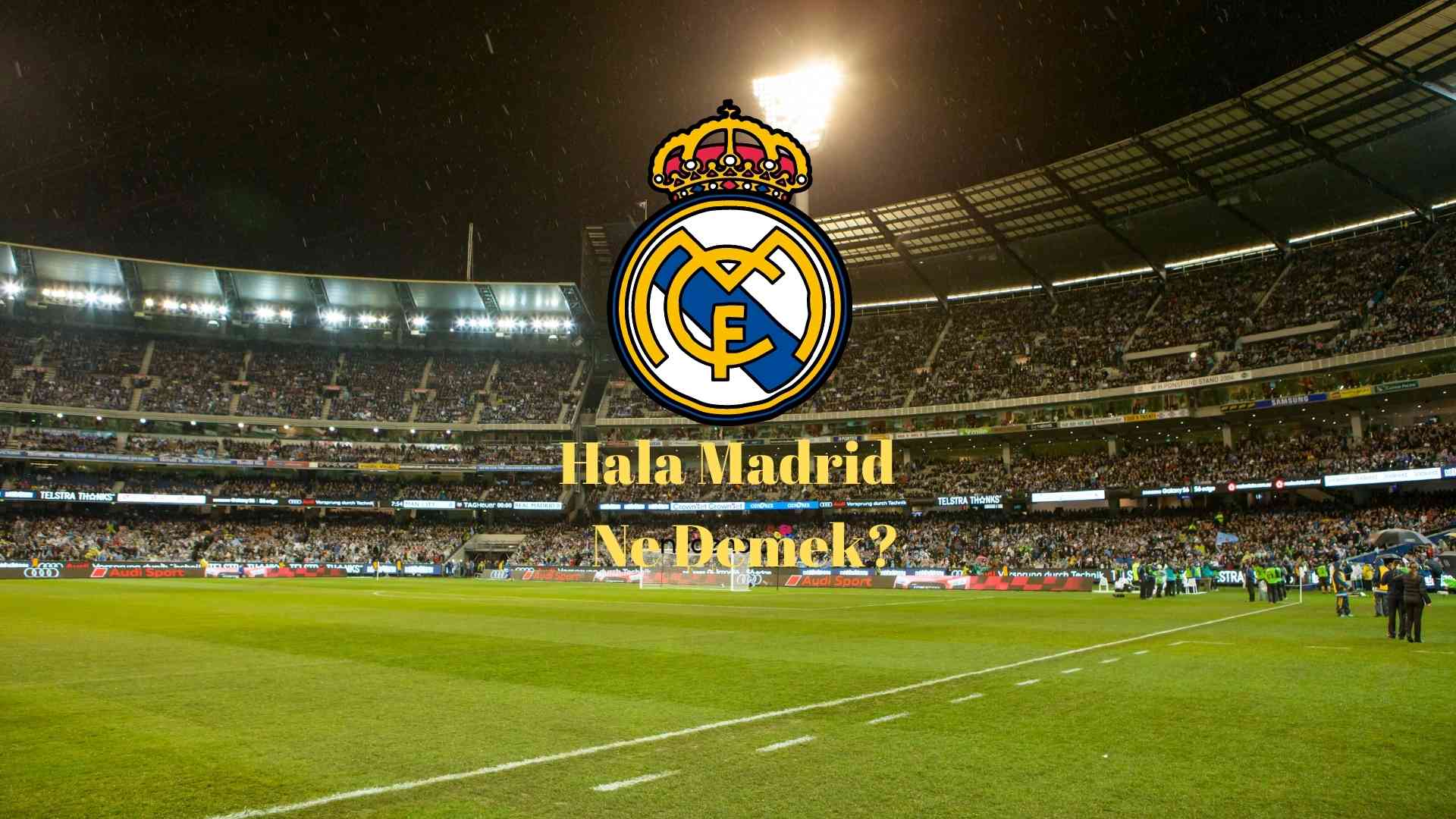 Что значит hala madrid